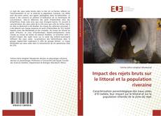 Bookcover of Impact des rejets bruts sur le littoral et la population riveraine