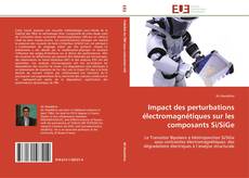 Capa do livro de Impact des perturbations électromagnétiques sur les composants Si/SiGe 