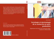 Couverture de Sociologie et docimologie de la recherche en post-graduation