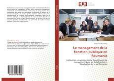 Le management de la fonction publique en Roumanie kitap kapağı