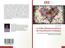 Bookcover of La Cible d'Autosurveillance de l'Insuffisance Cardiaque