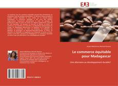 Bookcover of Le commerce équitable pour Madagascar