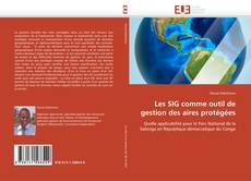Buchcover von Les SIG comme outil de gestion des aires protégées