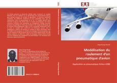 Bookcover of Modélisation du roulement d'un pneumatique d'avion
