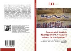 Capa do livro de Europe-Mali: ONG de développement, nouveaux acteurs de la migration ? 