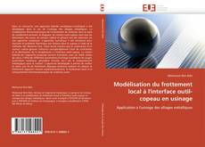 Capa do livro de Modélisation du frottement local à l'interface outil-copeau en usinage 