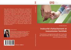 Bookcover of Insécurité d'attachement et transmission familiale
