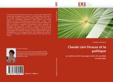 Capa do livro de Claude Lévi-Strauss et la politique 