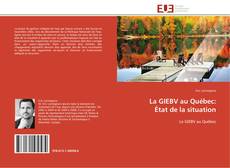 Capa do livro de La GIEBV au Québec: État de la situation 