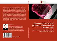 Buchcover von Systèmes multi-agents et Acquisition Coopérative de l'Information