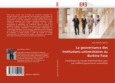 Bookcover of La gouvernance des institutions universitaires au Burkina Faso