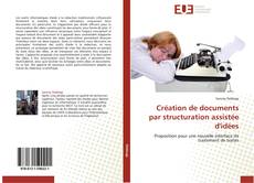 Buchcover von Création de documents par structuration assistée d'idées