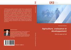 Copertina di Agriculture, croissance et développement