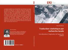 Bookcover of Traduction statistique par recherche locale