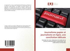 Copertina di Journalisme papier et journalisme en ligne, une conciliation délicate