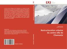 Buchcover von Restructuration urbaine du centre ville de Chamonix
