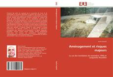 Bookcover of Aménagement et risques majeurs