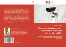 Mémento de l’observation critique et la regulation des médias publics kitap kapağı