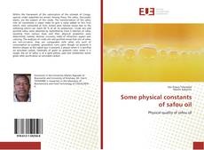 Bookcover of Some physical constants of safou oil