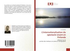 Couverture de L'internationalisation du spectacle vivant en Finlande
