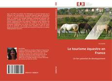 Le tourisme équestre en France kitap kapağı