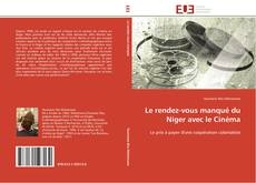 Bookcover of Le rendez-vous manqué du Niger avec le Cinéma
