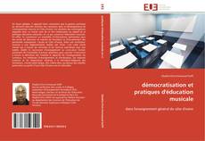 démocratisation et pratiques d'éducation musicale kitap kapağı