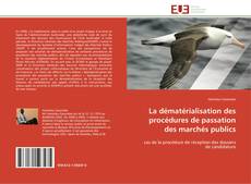 Capa do livro de La dématérialisation des procédures de passation des marchés publics 