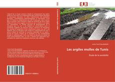 Les argiles molles de Tunis kitap kapağı