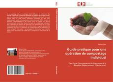 Copertina di Guide pratique pour une opération de compostage individuel