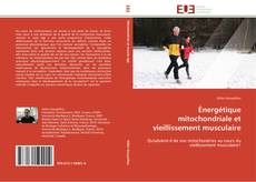 Énergétique mitochondriale et vieillissement musculaire kitap kapağı