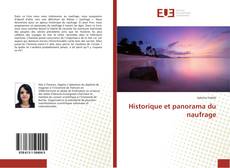 Bookcover of Historique et panorama du naufrage