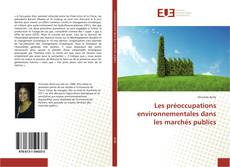 Buchcover von Les préoccupations environnementales dans les marchés publics