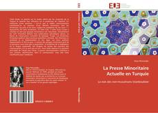 Bookcover of La Presse Minoritaire Actuelle en Turquie