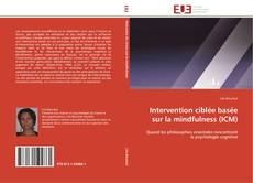 Intervention ciblée basée sur la mindfulness (ICM) kitap kapağı