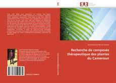 Обложка Recherche de composés thérapeutique des plantes du Cameroun