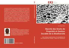 Capa do livro de Marché des Droits de Propriété et Gestion Durable de la Biodiversité 