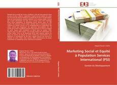 Portada del libro de Marketing Social et Equité à Population Services International (PSI)