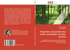 Buchcover von Propriétés insecticides des huiles essentielles de deux plantes