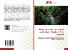 Capa do livro de Estimation des ressources en Produits Foretiers Non Ligneux 