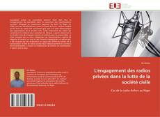 Bookcover of L'engagement des radios privées dans la lutte de la société civile