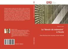 Capa do livro de Le "devoir de mémoire"   à l'école 