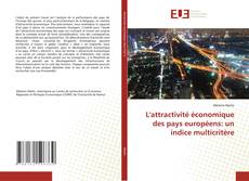 Bookcover of L'attractivité économique des pays européens: un indice multicritère