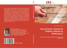 Bookcover of Gouvernance Urbaine de l’Habitat: Réalité ou Rhétorique?