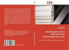 Capa do livro de Interdisciplinarité et  différenciation fonctionnelle du savoir 
