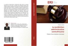 Capa do livro de La juridiction administrative centrafricaine 
