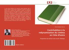 Bookcover of Contritubtion à la redynamisation du cinéma en Côte d'ivoire