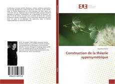 Buchcover von Construction de la théorie sypersymétrique
