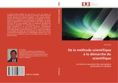Capa do livro de De la méthode scientifique à la démarche du scientifique 
