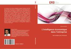 Bookcover of L’intelligence économique dans l’entreprise